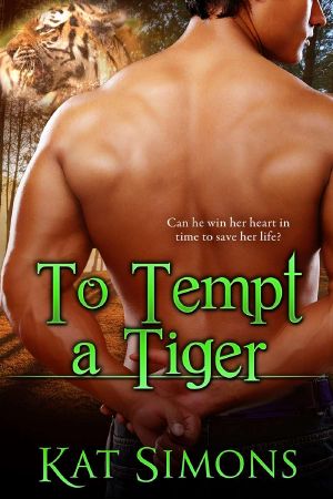 [Tiger Shifters 05] • To Tempt A Tiger